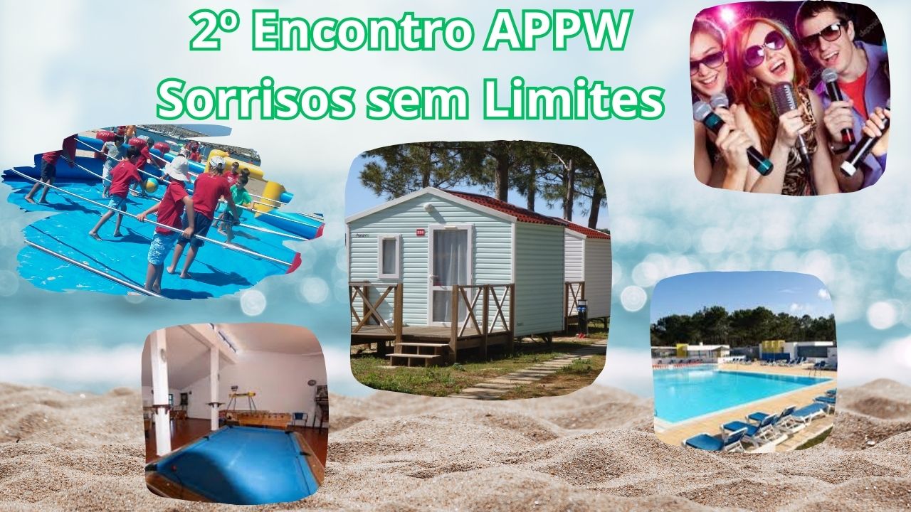 2º Encontro APPW – Sorrisos Sem Limites